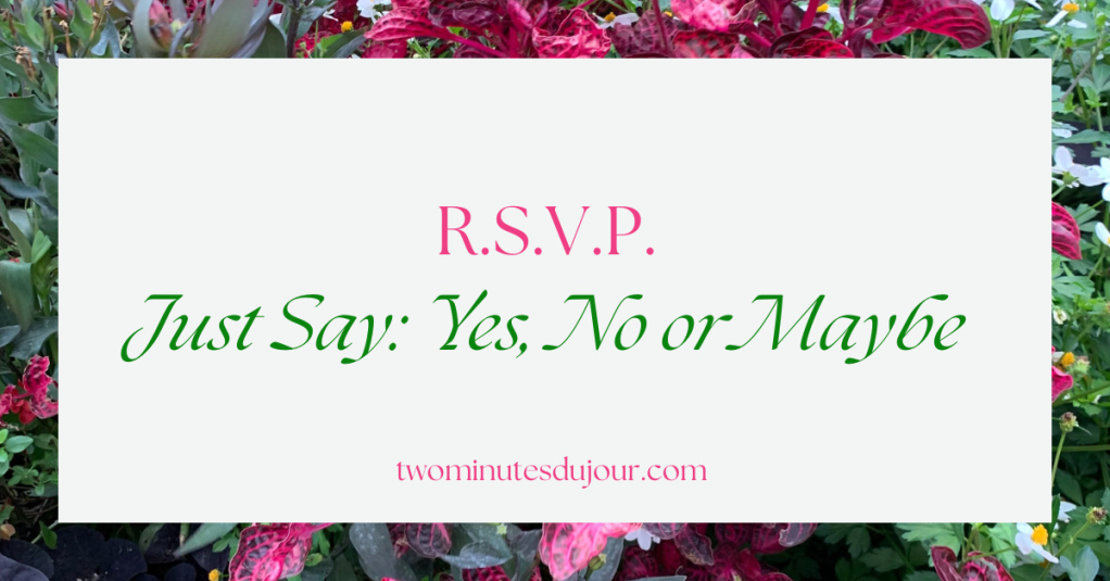 The Fading Art of the RSVP: A Friendly Plea